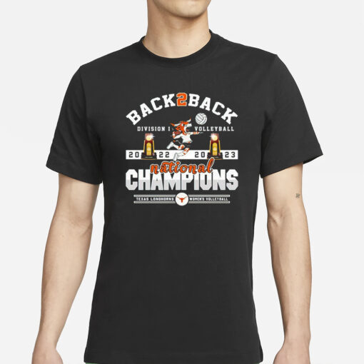 Back To Back Division I Volleyball Texas Longhorns Women’s Volleyball 2022 – 2023 National Champions T-Shirts