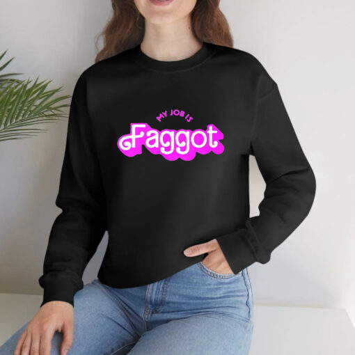 Barbie My Job is Faggot T-Shirtt