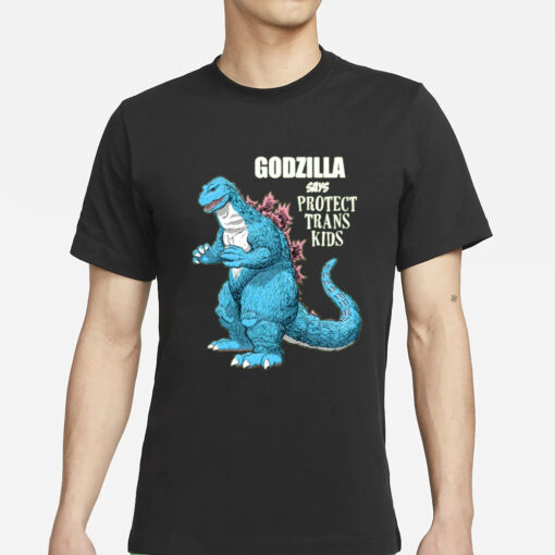 Bdavewalters Godzilla Says Protect Trans Kids T-Shirts