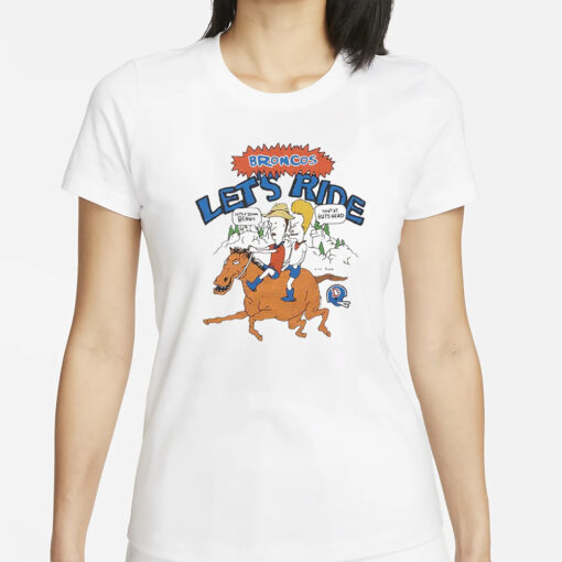 Beavis And Butt-Head Broncos Let’s Ride T-Shirt