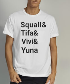 Ben Starr Squall And Tifa And Vivi And Yuna Shirt