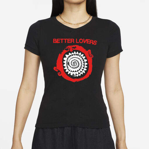 Better Lovers Spiral Teeth T-Shirt