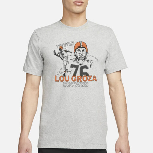 Brother Toe Lou Groza Browns T-Shirt3