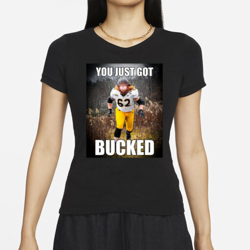 Bucky Williams Wearing You Just Got Bucked T-Shirts