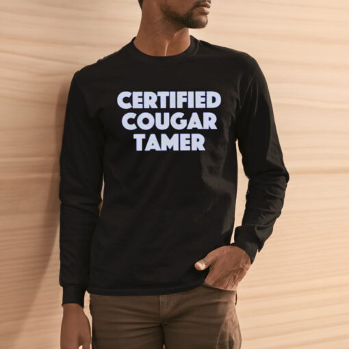 Certified Cougar Tamer Shirt