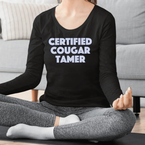 Certified Cougar Tamer Shirts