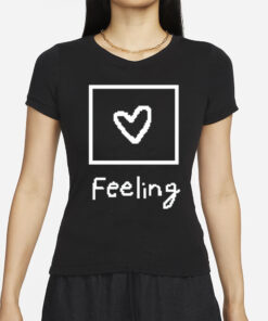 Chewchewer Feeling Beating Heart T-Shirts