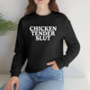 Chicken Tender Slut T-Shirts