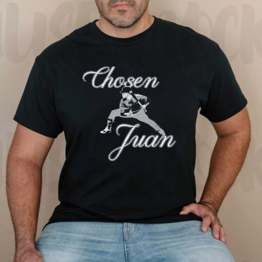 Chosen Juan TShirt