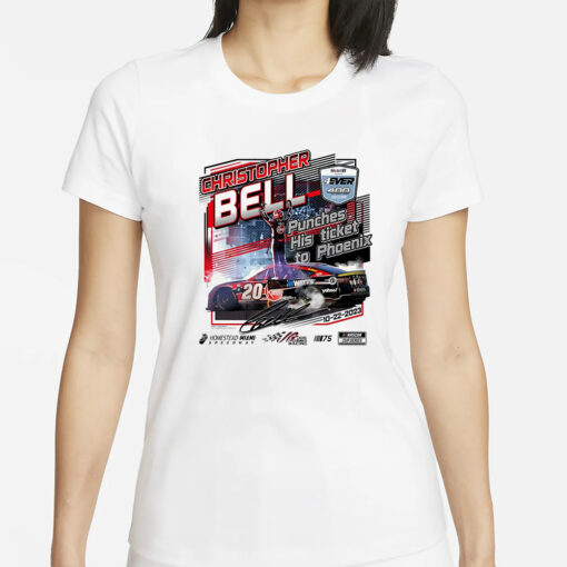 Christopher Bell 4ever 400 punches his ticket to Phoenix T-Shirts