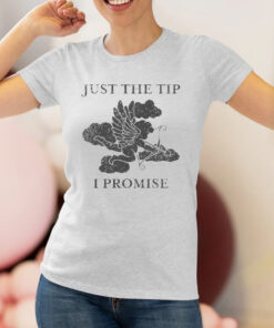 Cupid Just The Tip I Promise Shirt