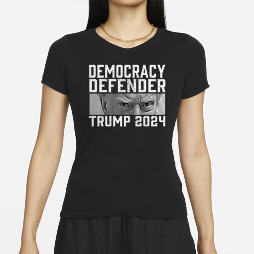 DEMOCRACY DEFENDER TRUMP 2024 T-SHIRT