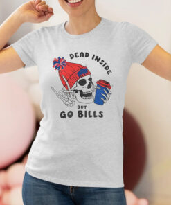 Dead Inside But Go Bills Shirt