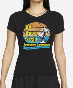 Del Boca Vista Shirt