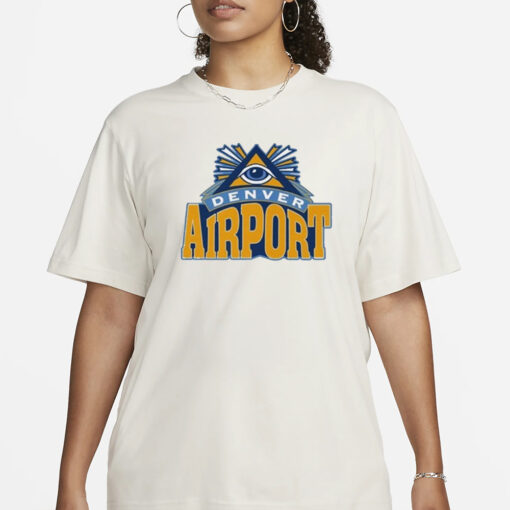 Denver Airport New T-Shirt3