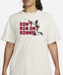 Don’t Run on Ronald Acuña Jr T-Shirt1