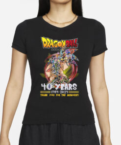 Dragon Ball 40 Years 1984 – 2024 Thank You For The Memories T-Shirts