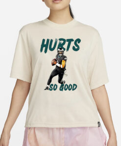 Eagles Hurts So Good Football Player Shirt1