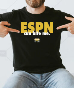 Espn Can Bite Me T-Shirts