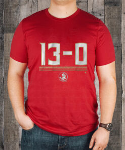 FSU Football 13-0 T-Shirtt