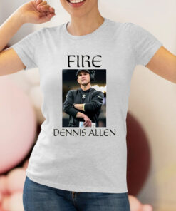 Fire Dennis Allen Shirt