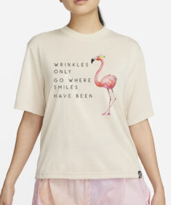 Flamingo Wrinkles Only Go Where Smiles Have Been Print T-Shirt2