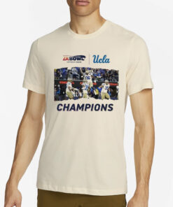 For The City Of LA UCLA Football Champions Of The Starco Brands LA Bowl Hosted By Gronk Go Bruins Bowl Season 2023-2024 T-Shirt4