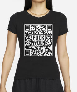 Fuck You QR Code T-Shirt