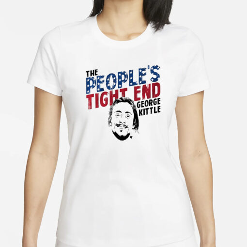 George Kittle The People’s Tight End T-Shirts