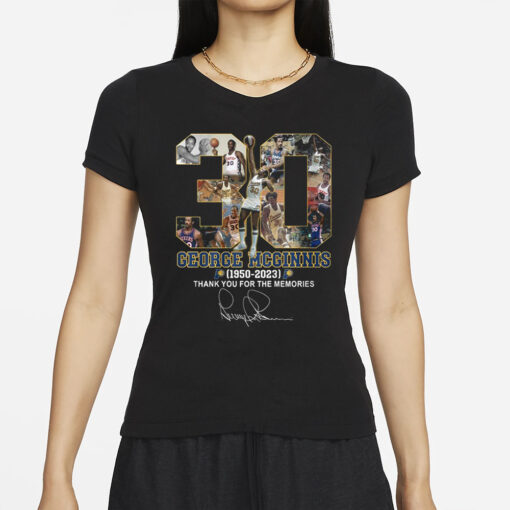 George McGinnis 1950 – 2023 Thank You For The Memories T-Shirt