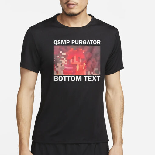 QSMP Purgatory Bottom Text T-Shirt4