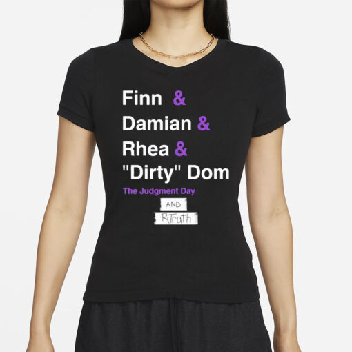 Ron Killings Finn & Damian & Rhea & Dirty Dom And Rtruth T-Shirts