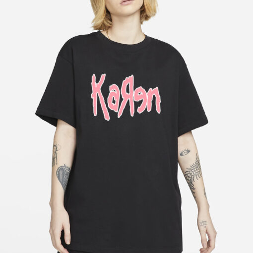 Rowan Wearing Korn Karen T-Shirt