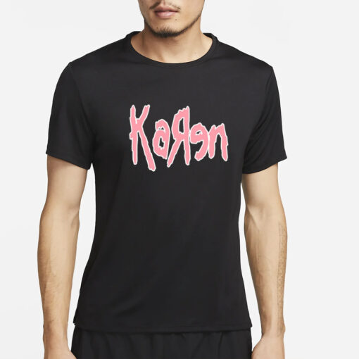 Rowan Wearing Korn Karen T-Shirts