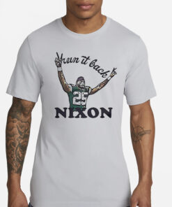 Run It Back Keisean Nixon T-Shirts