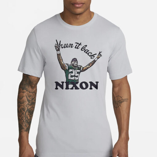 Run It Back Keisean Nixon T-Shirts