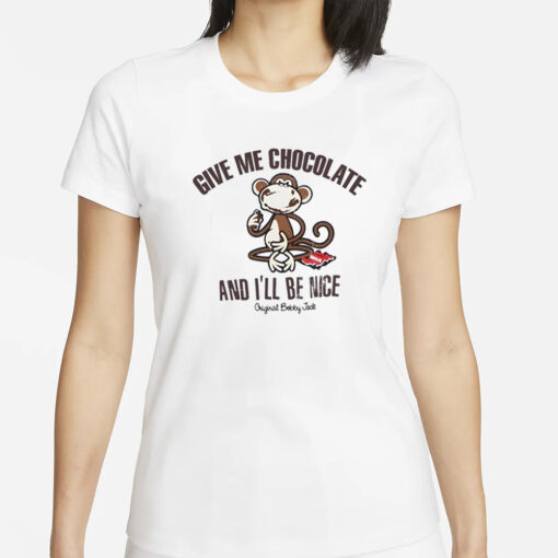 Sabilastellaa Give Me Chocolate And I'll Be Nice T-Shirts