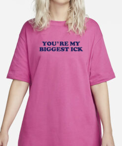 Shirt Heav3nlybodies You're My Biggest Ick-Unisex T-Shirt3