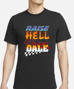 Shithead Steve Praise Hell Praise Dale T-Shirts