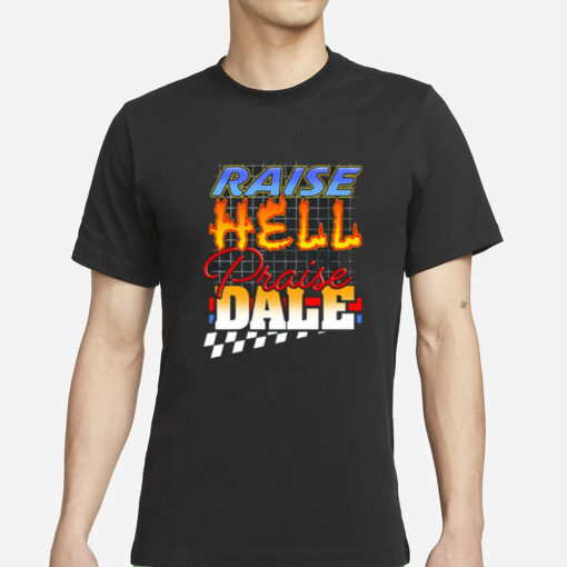 Shithead Steve Praise Hell Praise Dale T-Shirts