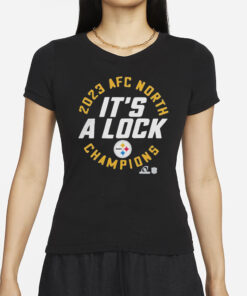 Steelers It’s A Lock 2023 Afc North Champions T-Shirt