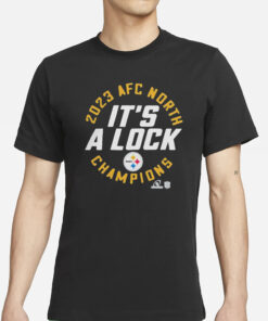 Steelers It’s A Lock 2023 Afc North Champions T-Shirts