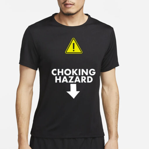 Teenhearts Choking Hazard Tee T-Shirt2