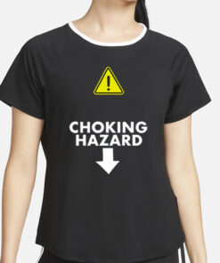 Teenhearts Choking Hazard Tee T-Shirt4