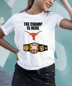 Texas Longhorns The Champ is Here Big 12 Football Conference Champions T-Shirts