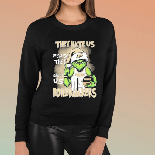 The Grinch They Hate Us Because Ain’t Us Purdue Boilermakers Christmas TShirt