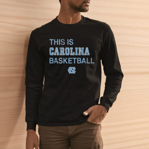 This Is Carolina Basketball Shirt