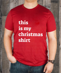 This Is My Christmas T-Shirtt