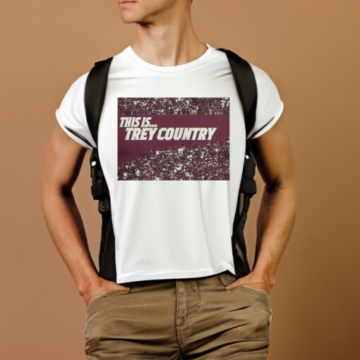 This Is Trey Country T-Shirtt