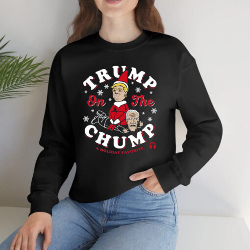 Trump On The Chump A Holiday Favorite T-Shirtt